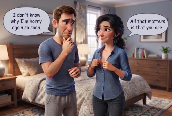 A couple stands in their bedroom. The man is saying "I don't know why I'm horny again so soon." The wife says "All that matters is that you are." as she unbuttons her blue blouse.